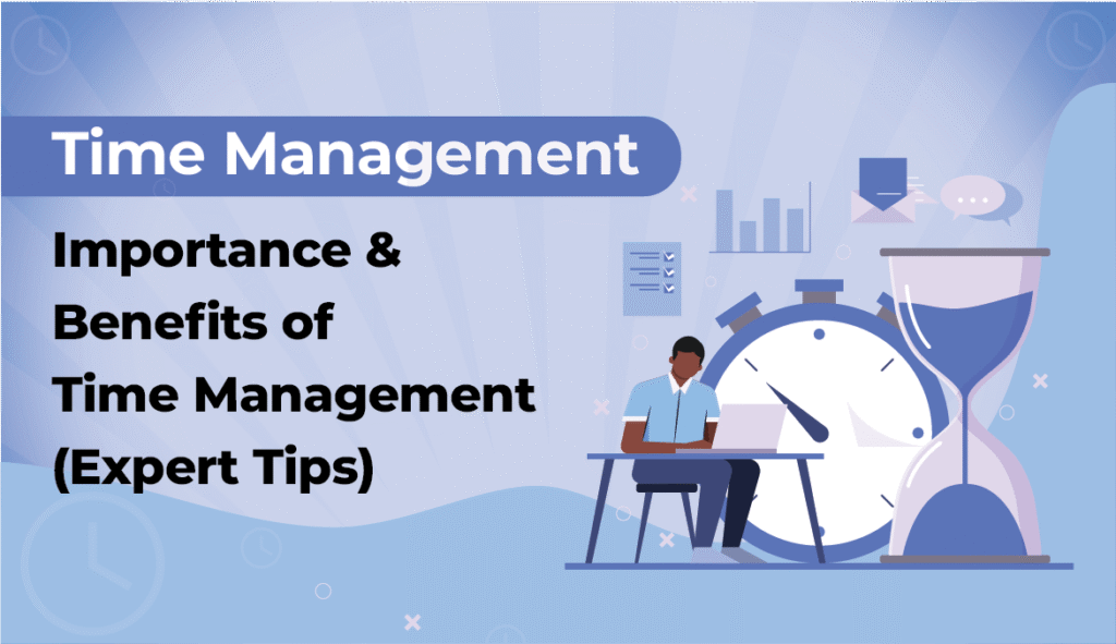 The 15 most important benefits of time management