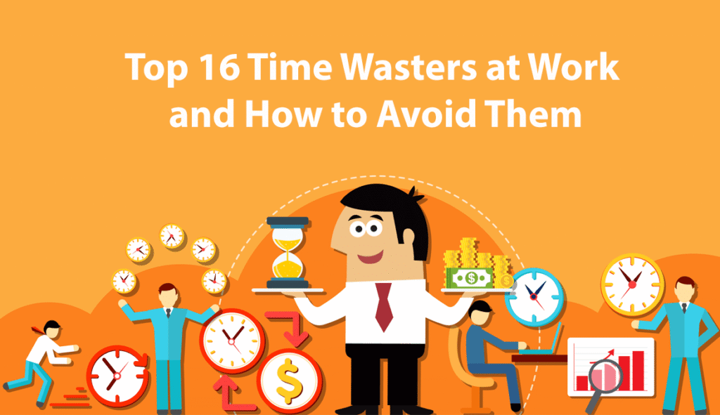 Time Wasters at Work